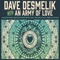 Chemo (feat. Aaron Woody Wood) - Dave Desmelik & An Army of Love lyrics