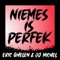 Niemes Is Perfek - Eric Ghelen & Dj Michel lyrics