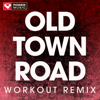 Old Town Road (Remix) [Workout Remix] - Power Music Workout