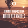 Fading into Memories - Single