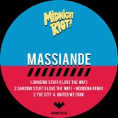 Massiande - Dancing Stuff (I Love the Way)
