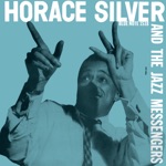 Horace Silver & The Jazz Messengers - Doodlin'