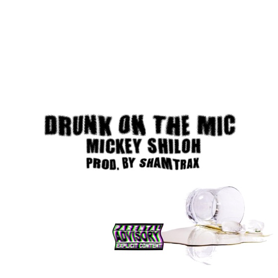 Cover artwork for Drunk On the Mic