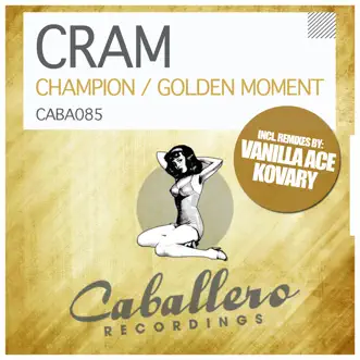 Champion / Golden Moment by Cram album reviews, ratings, credits