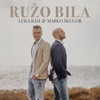 Ružo bila - Single