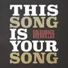 This Song Is Your Song (feat. Utkarsh Ambudkar & rCyn) - Single album lyrics, reviews, download
