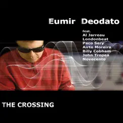 The Crossing by Eumir Deodato album reviews, ratings, credits