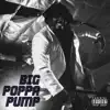 Big Poppa Pump - Single album lyrics, reviews, download