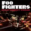 Stream & download Foo Fighters: Live At Wembley Stadium