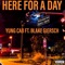 Here for a Day (feat. Blake Giersch) - Yung Cab lyrics