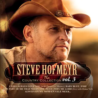 The Country Collection, Vol. 3 - Steve Hofmeyr