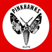 Pink Hawks - Elote