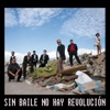 Sin Baile No Hay Revolución (2019) - Single