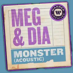Monster (Acoustic) - Single - Meg & Dia