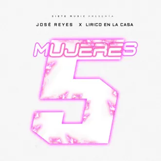 5 Mujeres by Lirico En La Casa & Jose Reyes song reviws