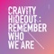 HIDEOUT: REMEMBER WHO WE ARE - SEASON1.