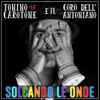 Solcando le onde (feat. Coro Dell'antoniano) - Single, 2019