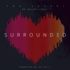 Surrounded (feat. Dolapo Lawal) - Single