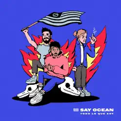 Todo Lo Que Soy - Single - Say Ocean Todo Lo Que Soy - Single - Say Ocean