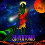 Silvertomb - Love You Without No Lies
