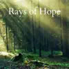 Rays of Hope album lyrics, reviews, download