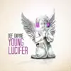 Young Lucifer album lyrics, reviews, download