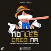 No Les Creo Na (feat. Sinfonico, Onyx Toca El Piano, Jan Paul & Dexian) song lyrics