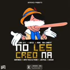 No Les Creo Na (feat. Sinfonico, Onyx Toca El Piano, Jan Paul & Dexian) - Single - Dvice No Les Creo Na (feat. Sinfonico, Onyx Toca El Piano, Jan Paul & Dexian) - Single - Dvice