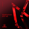 Temptation Got Me - EP artwork