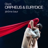 Gluck: Orpheus & Eurydice (Opera Version Remasterisée) artwork