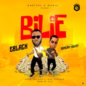 EBlack feat. Duncan Mighty - Bilie