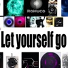 Let Yourself Go - Single