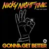 Stream & download Gonna Get Better (feat. Nat Dunn) - Single