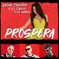Próspera - Single - El Chulo Próspera - Single - El Chulo