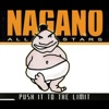 Nagano All Stars - Push It to the Limit (Club Mix)