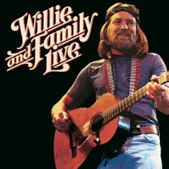 Willie And Family Live by Willie Nelson album reviews, ratings, credits