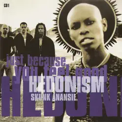 Hedonism (Just Because You Feel Good) - EP - Skunk Anansie
