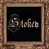 Stoked2 - Single album lyrics, reviews, download