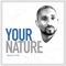 Your Nature - Michael Odk lyrics