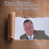 Paul Bolen - Never Changing Mighty God