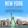 New York lieben lernen [Learn to Love New York]: Der günstige Reiseführer für einen unvergesslichen Aufenthalt in New York inkl. Insider-Tipps und Tipps zum Geldsparen: Erzähl-Reiseführer New York, 1 (Unabridged) - Merle Zabrowski