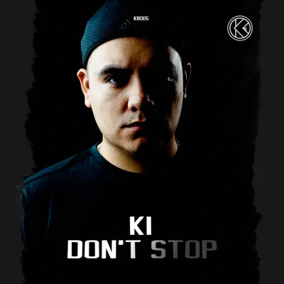 Don't Stop - Single - K1