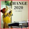 Change 2020 - I Change - Erisu Oda lyrics