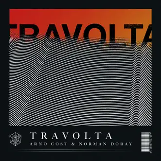 Travolta - Single by Arno Cost & Norman Doray album reviews, ratings, credits