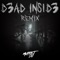 D3ad Ins1d3 (Remix) artwork