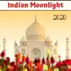 Indian Moonlight 2020 - New Age Meditation Music and Traditional Sounds from Bombay album lyrics, reviews, download