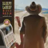 Sleepy LaBeef Rides Again (Soundtrack) album lyrics, reviews, download