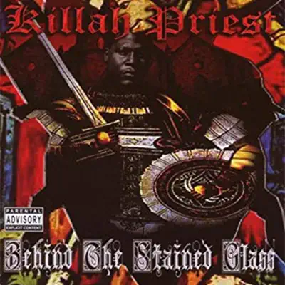 Behind the Stained Glass - Killah Priest