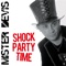 Shock Party Remix - Mister Devis lyrics
