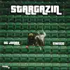Stargazin' (feat. Swego) - Single album lyrics, reviews, download